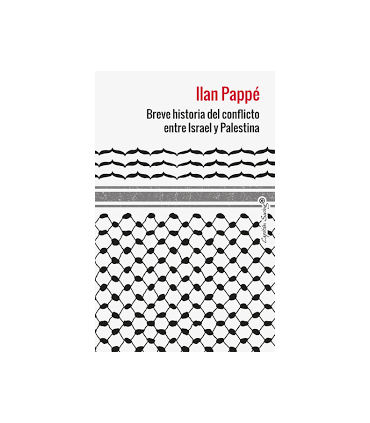 BREVE HISTORIA DEL CONFLICTO ENTRE ISRAE