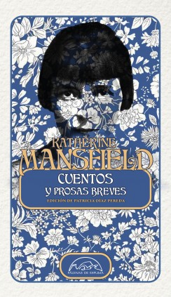 CUENTOS Y PROSAS BREVES - MANSFIELD