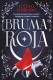 Bruma roja (Bilogía Bruma Roja 1)