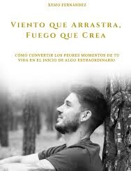 VIENTO QUE ARRASTRA , FUEGO QUE CREA