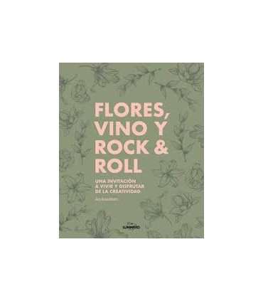 FLORES VINO Y ROCK & ROLL