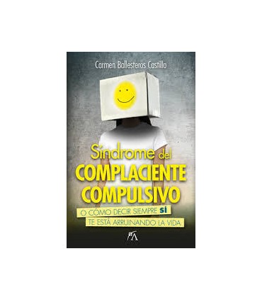 SINDROME DEL COMPLACIENTE COMPULSIVO