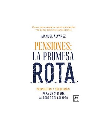 PENSIONES LA PROMESA ROTA