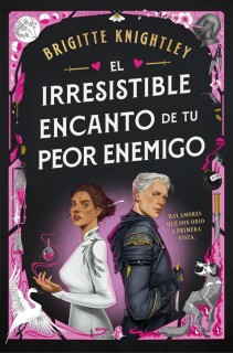 El irresistible encanto de tu peor enemigo (Queridos Enemigos 1)