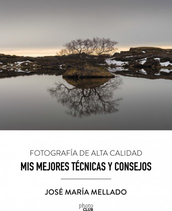 Mis mejores técnicas y consejos. Fotografía de Alta Calidad
