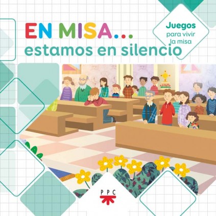 En Misa 9. Estamos en silencio (Juegos)
