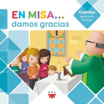 En Misa 3. Damos gracias (Cuentos)