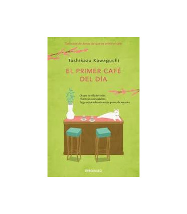 El primer café del día (Antes de que se enfríe el café 3)