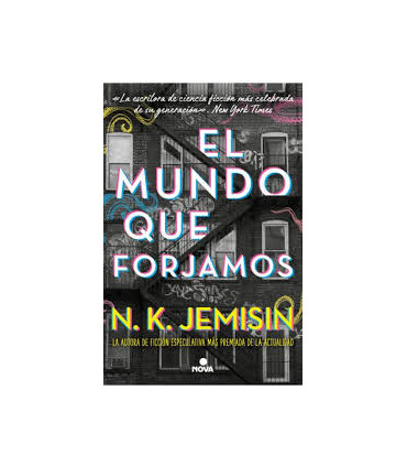 El mundo que forjamos