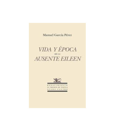 VIDA Y EPOCA DE LA AUSENTE EILEEN