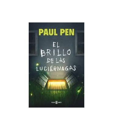 EL BRILLO DE LAS LUCIERNAGAS