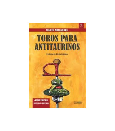 TOROS PARA ANTITAURINOS 4ª EDICION