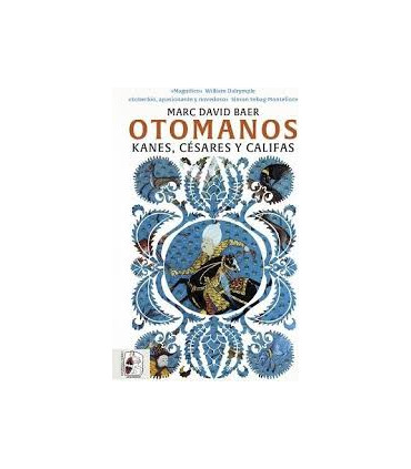 OTOMANOS KANES CESARES Y KALIFAS