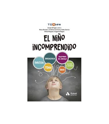 EL NIÑO INCOMPRENDIDO (2A ED)