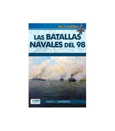 LAS BATALLAS NAVALES DEL 98