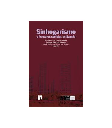 SINHOGARISMO Y FRACTURAS SOCIALES EN ESP