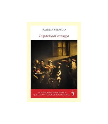 DISPUTANDO A CARAVAGGIO