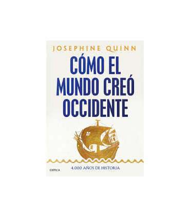 Cómo el mundo creó Occidente