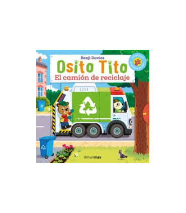 OSITO TITO EL CAMION DE RECICLAJE