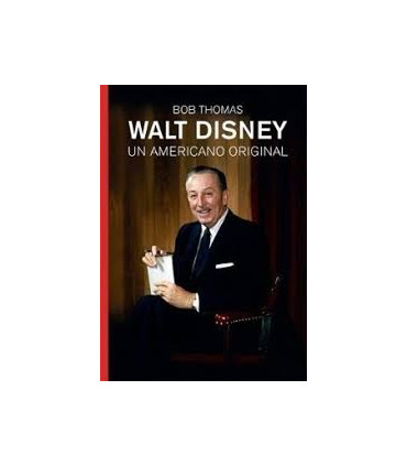 WALT DISNEY UN AMERICANO ORIGINAL