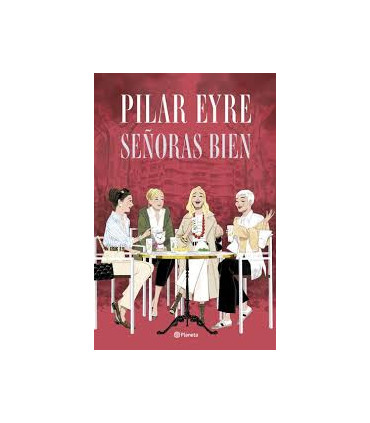 SEÑORAS BIEN (PLANETA)