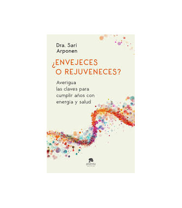 ENVEJECES O REJUVENECES
