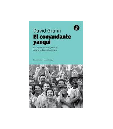EL COMANDANTE YANQUI
