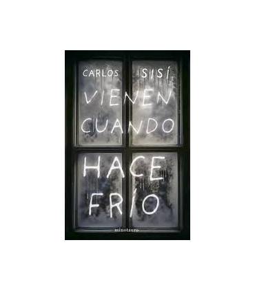 VIENEN CUANDO HACE FRIO