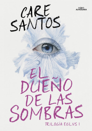 El dueño de las sombras (Trilogía Eblus 1)