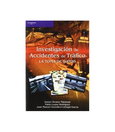 Investigación de accidentes de tráfico. La toma de datos