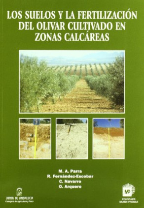 Los suelos y la fertilización del olivar en zonas calcáreas