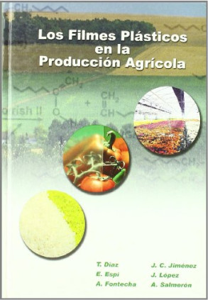 Los filmes plásticos en la producción agrícola