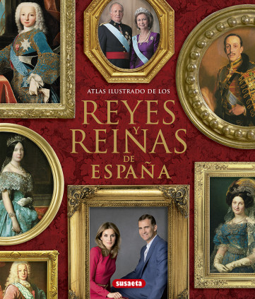 Reyes y reinas de España
