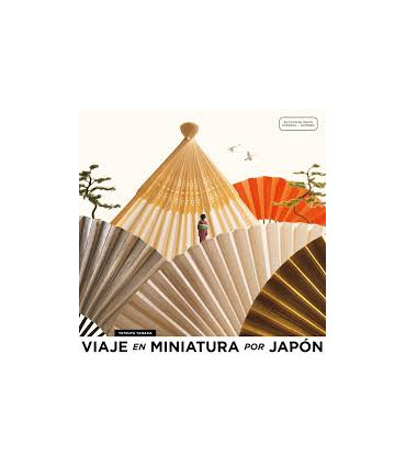 VIAJE EN MINIATURA POR JAPON