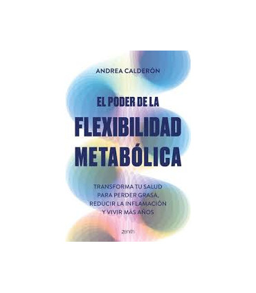 EL PODER DE LA FLEXIBILIDAD METABOLICA