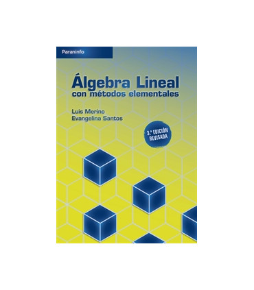 Álgebra lineal con métodos elementales. 3a. Edición