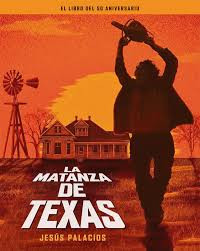 LA MATANZA DE TEXAS LIBRO 50 ANIVERSARIO