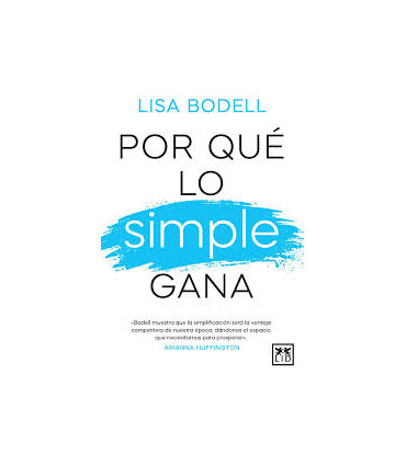 POR QUE LO SIMPLE GANA