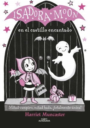 ISADORA MOON 6 EN EL CASTILLO ENCANTADO