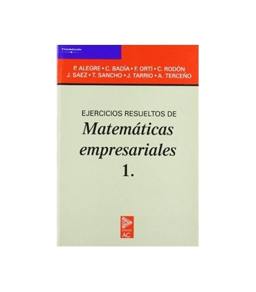 Ejercicios resueltos de matemáticas empresariales 1.