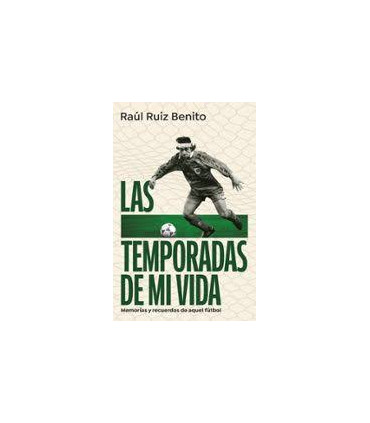 LAS TEMPORADAS DE MI VIDA