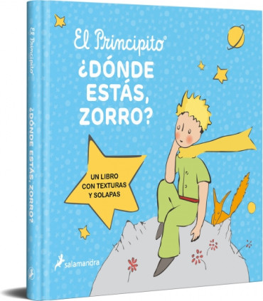 El principito. ¿Dónde estás, Zorro?
