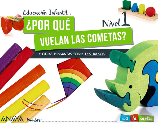 POR QUE VUELAN LAS COMETAS? NIVEL 1