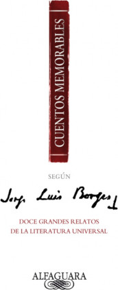 Cuentos memorables según Jorge Luis Borges