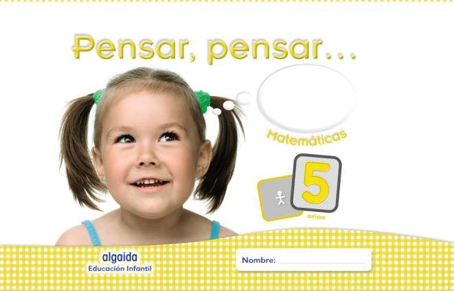 PENSAR PENSAR... MATEMATICAS 5 AÑOS.