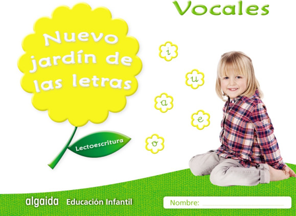 NUEVO JARDIN DE LAS LETRAS VOCALES