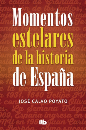 Momentos estelares de la historia de España