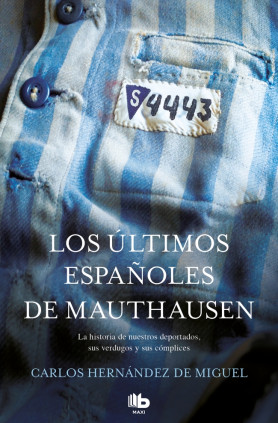 ULTIMOS ESPAÑOLES DE MAUTHAUSEN