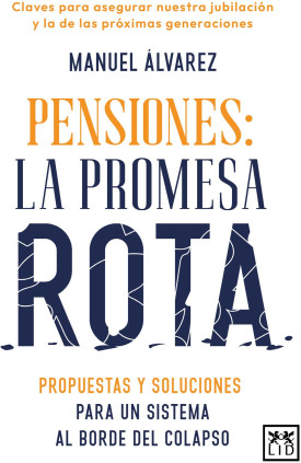PENSIONES LA PROMESA ROTA