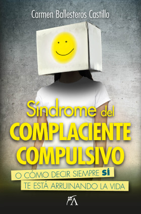 SINDROME DEL COMPLACIENTE COMPULSIVO